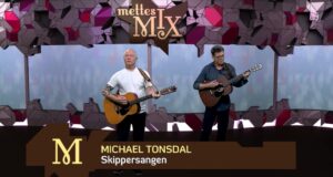 Mettes Mix – Michael Tonsdal og Solskin ombord MH3177-Mettes-Mix-516-Michael-Tonsdal