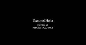 Gammel Holte – en film af Jørgen Taagholt MH3249-Gammel-Holte-2023-Joergen-Taagholt